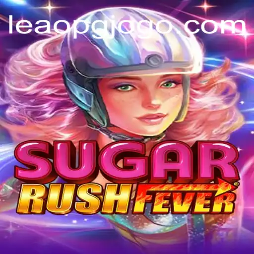 Descubra o Mundo Encantado de SugarRushFever: Uma Aventura Doce com LEAO PG